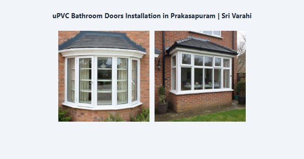 Best uPVC Bathroom Doors Installation in Prakasapuram, Kodaikanal | Sri Varahi