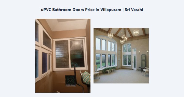 Best uPVC Bathroom Doors Price in Villapuram, Madurai | Sri Varahi