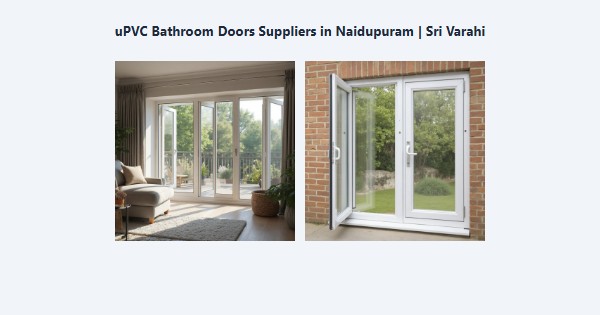 Best uPVC Bathroom Doors Suppliers in Naidupuram, Kodaikanal | Sri Varahi