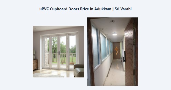 Best uPVC Cupboard Doors Price in Adukkam, Kodaikanal | Sri Varahi