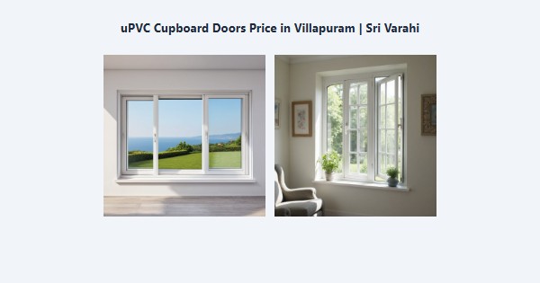 Best uPVC Cupboard Doors Price in Villapuram, Madurai | Sri Varahi