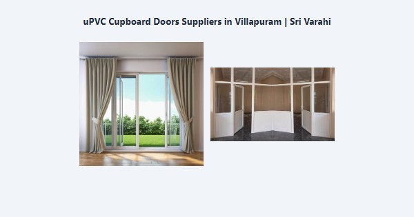 Best uPVC Cupboard Doors Suppliers in Villapuram, Madurai | Sri Varahi