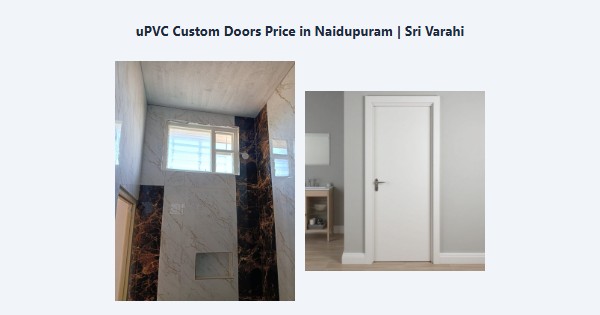 Best uPVC Custom Doors Price in Naidupuram, Kodaikanal | Sri Varahi