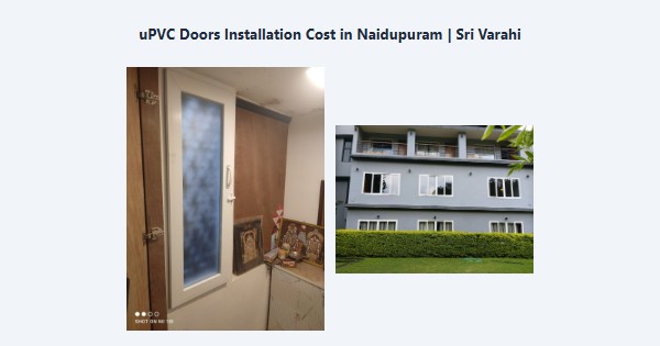 Best uPVC Doors Installation Cost in Naidupuram, Kodaikanal | Sri Varahi