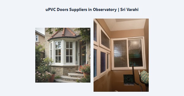 Best uPVC Doors Suppliers in Observatory, Kodaikanal | Sri Varahi