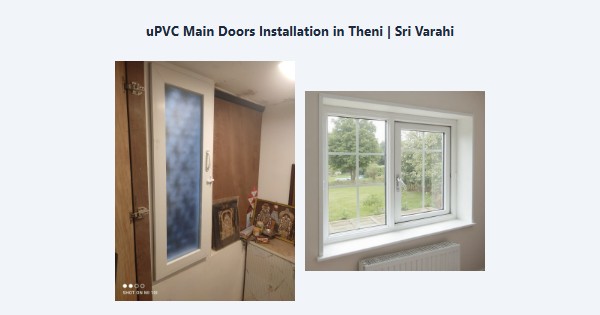 Best uPVC Main Doors Installation in Theni | Sri Varahi