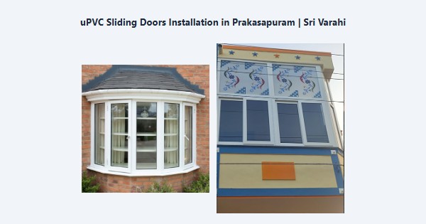 Best uPVC Sliding Doors Installation in Prakasapuram, Kodaikanal | Sri Varahi
