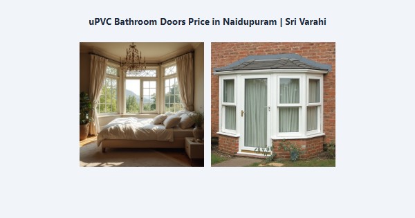 Cheap uPVC Bathroom Doors Price in Naidupuram, Kodaikanal | Sri Varahi