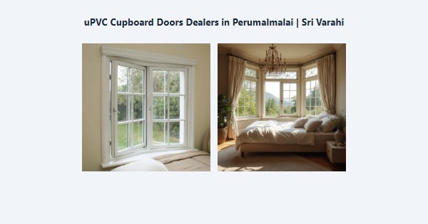 Cheap uPVC Cupboard Doors Dealers in Perumalmalai, Kodaikanal | Sri Varahi