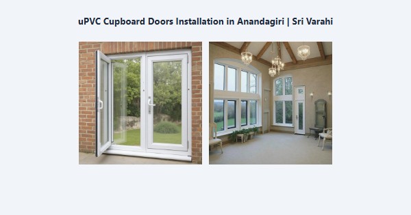 Cheap uPVC Cupboard Doors Installation in Anandagiri, Kodaikanal | Sri Varahi