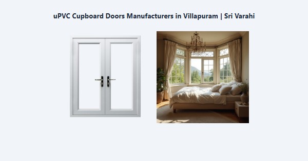 Cheap uPVC Cupboard Doors Manufacturers in Villapuram, Madurai | Sri Varahi