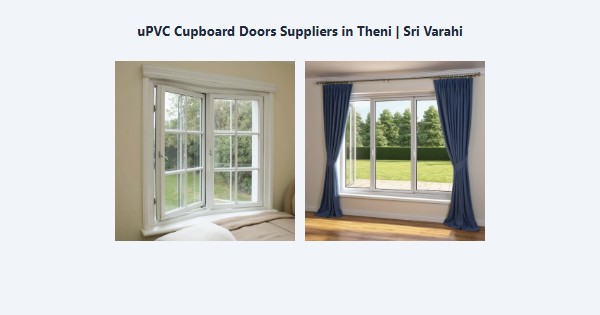 Cheap uPVC Cupboard Doors Suppliers in Theni | Sri Varahi