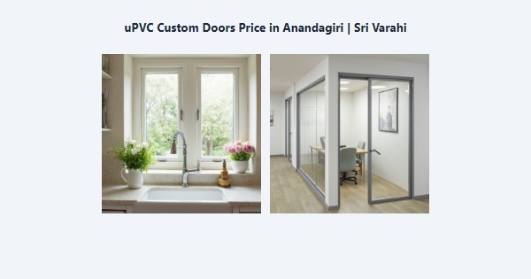 Cheap uPVC Custom Doors Price in Anandagiri, Kodaikanal | Sri Varahi