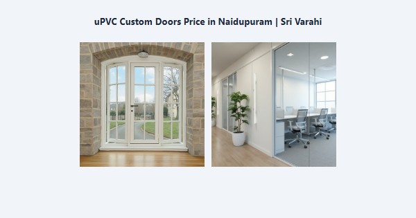 Cheap uPVC Custom Doors Price in Naidupuram, Kodaikanal | Sri Varahi