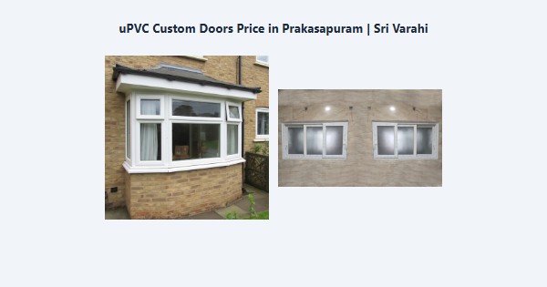 Cheap uPVC Custom Doors Price in Prakasapuram, Kodaikanal | Sri Varahi