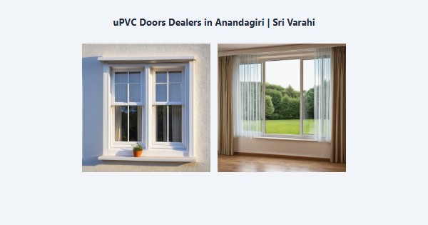 Cheap uPVC Doors Dealers in Anandagiri, Kodaikanal | Sri Varahi