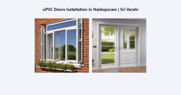Cheap uPVC Doors Installation in Naidupuram, Kodaikanal | Sri Varahi