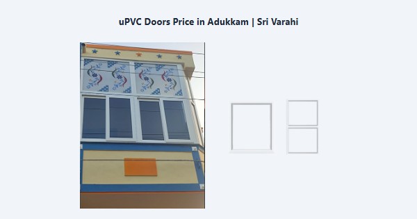 Cheap uPVC Doors Price in Adukkam, Kodaikanal | Sri Varahi
