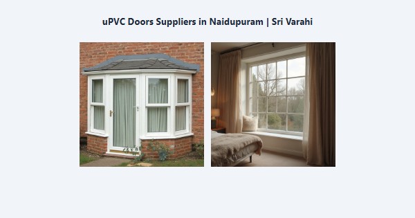 Cheap uPVC Doors Suppliers in Naidupuram, Kodaikanal | Sri Varahi