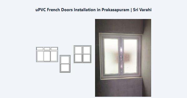 Cheap uPVC French Doors Installation in Prakasapuram, Kodaikanal | Sri Varahi