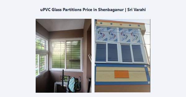 Cheap uPVC Glass Partitions Price in Shenbaganur, Kodaikanal | Sri Varahi
