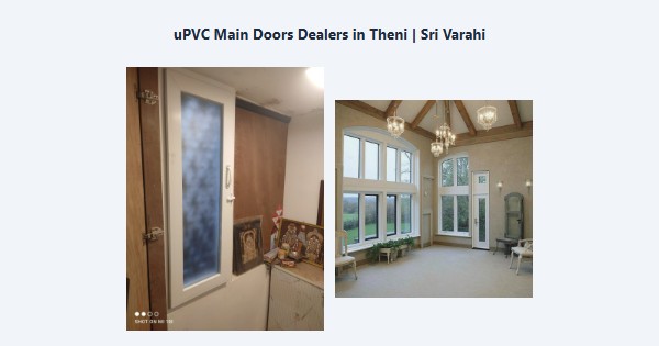 Cheap uPVC Main Doors Dealers in Theni | Sri Varahi