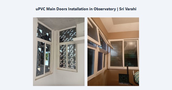 Cheap uPVC Main Doors Installation in Observatory, Kodaikanal | Sri Varahi
