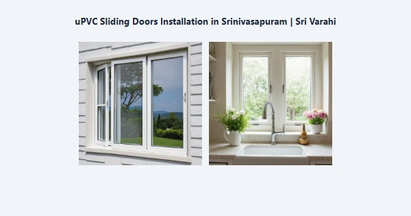 Cheap uPVC Sliding Doors Installation in Srinivasapuram, Kodaikanal | Sri Varahi