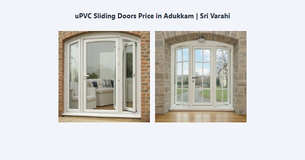 Cheap uPVC Sliding Doors Price in Adukkam, Kodaikanal | Sri Varahi