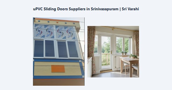 Cheap uPVC Sliding Doors Suppliers in Srinivasapuram, Kodaikanal | Sri Varahi