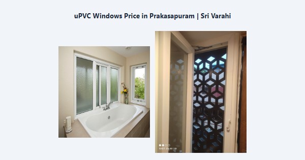 Cheap uPVC Windows Price in Prakasapuram, Kodaikanal | Sri Varahi