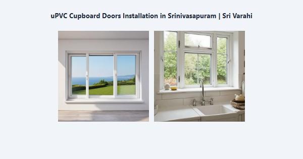 Top uPVC Cupboard Doors Installation in Srinivasapuram, Kodaikanal | Sri Varahi