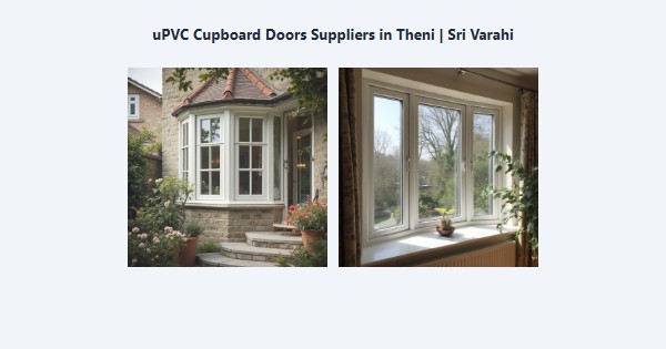 Top uPVC Cupboard Doors Suppliers in Theni | Sri Varahi