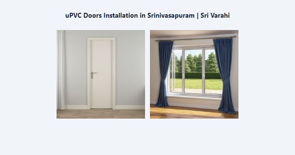 Top uPVC Doors Installation in Srinivasapuram, Kodaikanal | Sri Varahi