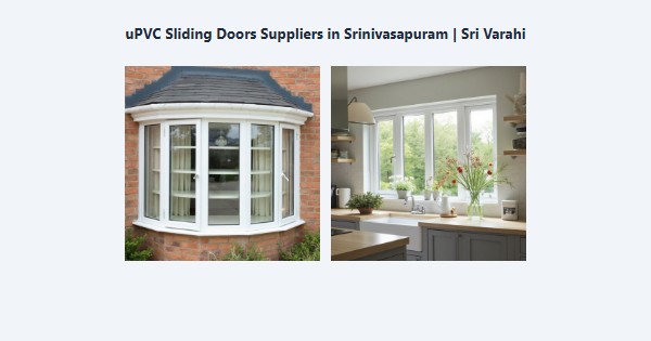 Top uPVC Sliding Doors Suppliers in Srinivasapuram, Kodaikanal | Sri Varahi
