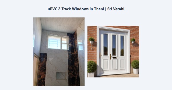 upvc-2-track-windows-in-theni