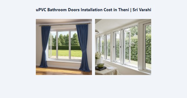 uPVC Bathroom Doors Installation Cost in Theni | Sri Varahi