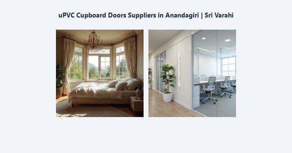 uPVC Cupboard Doors Suppliers in Anandagiri, Kodaikanal | Sri Varahi