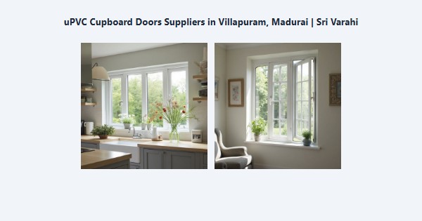 uPVC Cupboard Doors Suppliers in Villapuram, Madurai | Sri Varahi