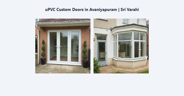 uPVC Custom Doors in Avaniyapuram, Madurai | Sri Varahi