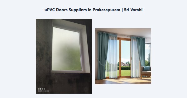 uPVC Doors Suppliers in Prakasapuram, Kodaikanal | Sri Varahi