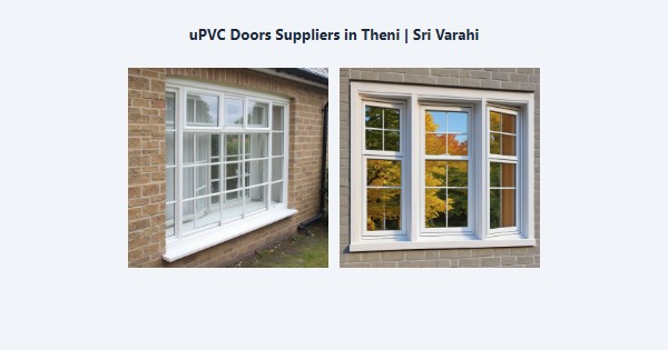 uPVC Doors Suppliers in Theni | Sri Varahi