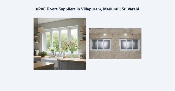 uPVC Doors Suppliers in Villapuram, Madurai | Sri Varahi