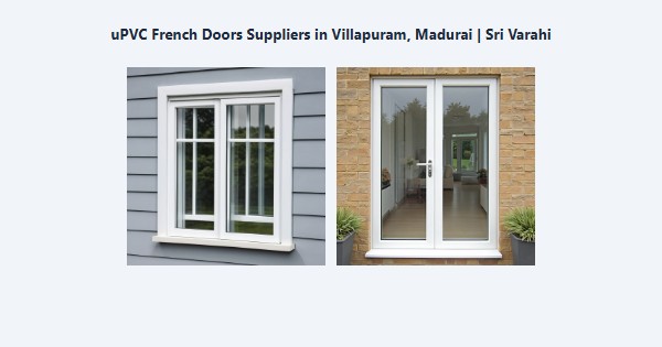 uPVC French Doors Suppliers in Villapuram, Madurai | Sri Varahi