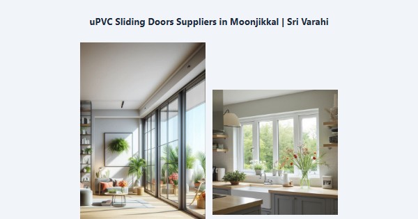 uPVC Sliding Doors Suppliers in Moonjikkal, Kodaikanal | Sri Varahi