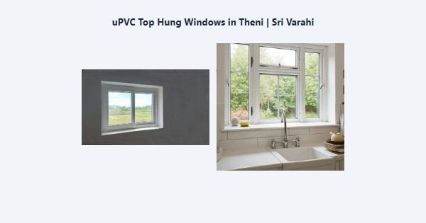 upvc-top-hung-windows-in-theni