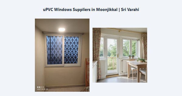 uPVC Windows Suppliers in Moonjikkal, Kodaikanal | Sri Varahi